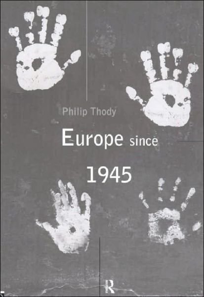 Cover for Philip Thody · Europe Since 1945 (Taschenbuch) (2000)