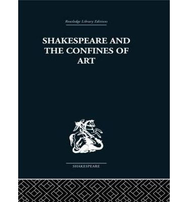 Cover for Philip Edwards · Shakespeare and the Confines of Art (Paperback Book) (2009)