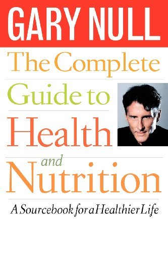 Cover for Gary Null Ph.d. · The Complete Guide to Health and Nutrition (Paperback Book) (1986)