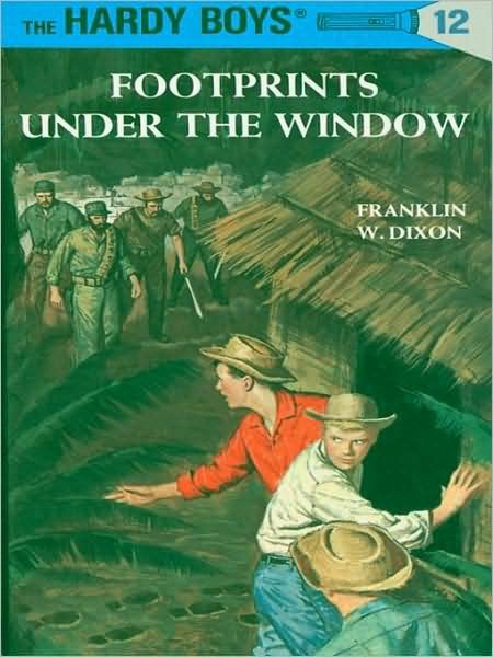 Hardy Boys 12: Footprints Under the Window - The Hardy Boys - Franklin W. Dixon - Books - Penguin Putnam Inc - 9780448089126 - February 1, 1933