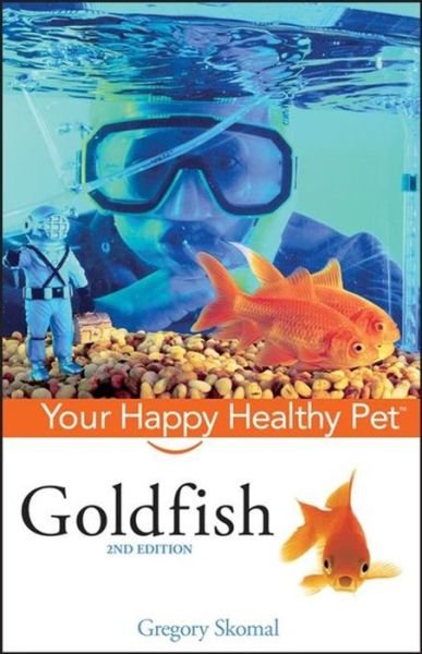 Cover for Gregory Skomal · Goldfish - Happy Healthy Pet (Gebundenes Buch) [2 Revised edition] (2007)