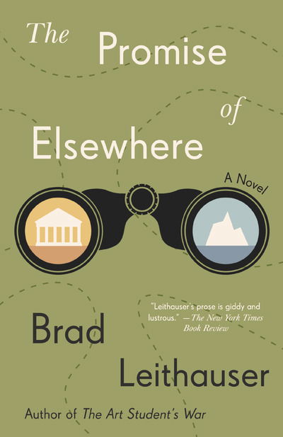 Cover for Brad Leithauser · The Promise of Elsewhere: A novel (Paperback Book) (2020)