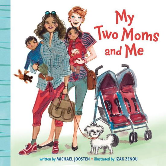 Cover for Michael Joosten · My Two Moms and Me (Board book) (2019)