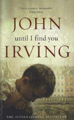 Cover for John Irving · Until I Find You (Taschenbuch) (2006)