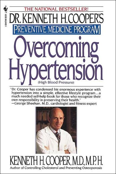 Cover for Kenneth H. Cooper · Overcoming Hypertension (Dr. Kenneth H. Cooper's Preventive Medicine Program) (Taschenbuch) (1995)