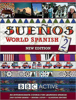 SUENOS WORLD SPANISH 2 INTERMEDIATE COURSE BOOK (NEW EDITION - SueA±os - Almudena Sanchez - Livres - Pearson Education Limited - 9780563519126 - 8 juillet 2004