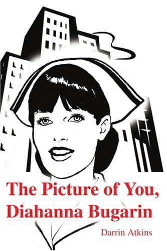 Cover for Darrin Atkins · The Picture of You, Diahanna Bugarin (Taschenbuch) (2001)