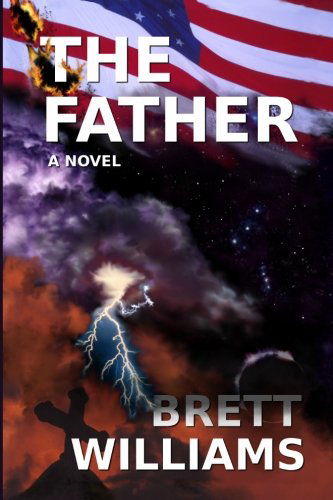 Cover for Brett Williams · The Father (The Father Trilogy) (Volume 1) (Paperback Bog) (2014)