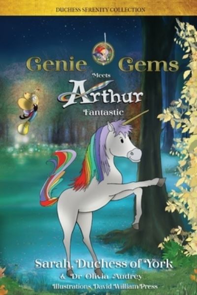 Genie Gems meets Arthur Fantastic - Sarah Duchess of York - Książki - Serenity Press PTY.Ltd - 9780648803126 - 31 lipca 2020