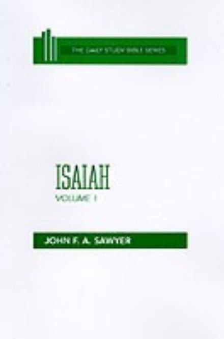 Cover for John F. A. Sawyer · Isaiah (Daily Study Bible (Westminster Hardcover)) Volume1 (Innbunden bok) (1984)