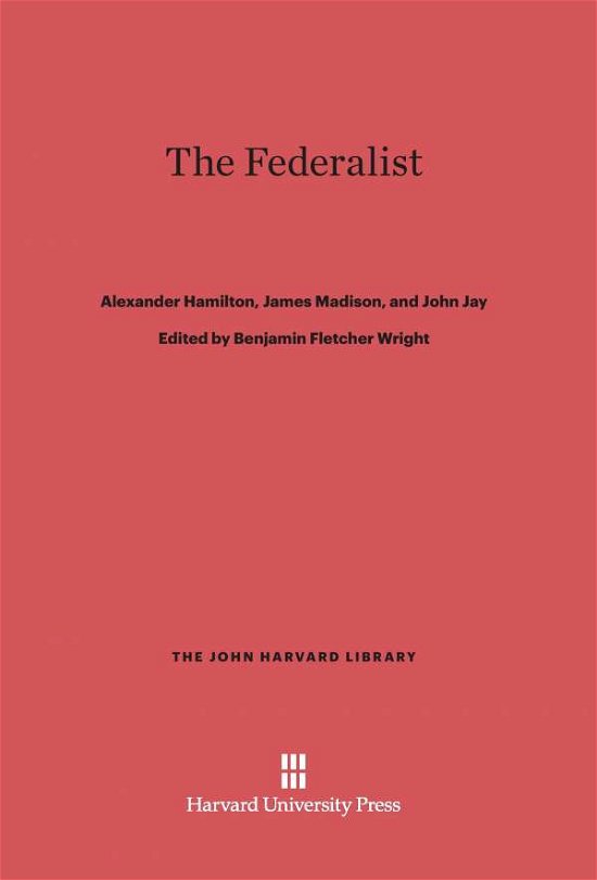 Cover for John Jay · The Federalist (John Harvard Library) (Hardcover Book) (1961)