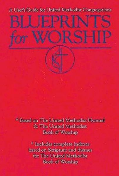 Cover for Andy Langford · Blueprints for Worship: a User's Guide for United Methodist Congregations (Paperback Book) (2001)