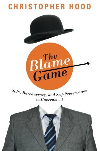 Cover for Christopher Hood · The Blame Game: Spin, Bureaucracy, and Self-Preservation in Government (Paperback Bog) [Reprint edition] (2013)