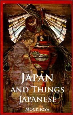 Cover for Mock Joya · Japan And Things Japanese (Hardcover Book) (2006)