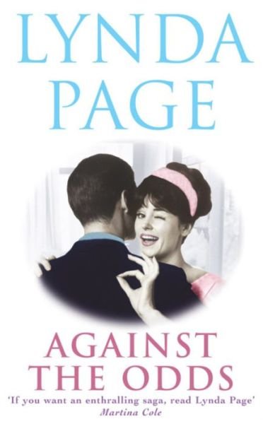 Cover for Lynda Page · Against the Odds: An unforgettable saga of family, romance and taking chances (Paperback Book) (2004)
