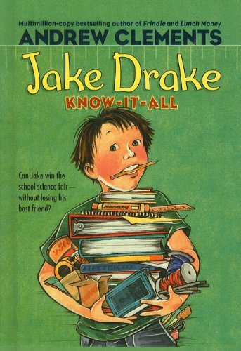 Cover for Andrew Clements · Jake Drake, Know-it-all (Hardcover Book) (2007)