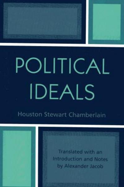 Cover for Houston Stewart Chamberlain · Political Ideals (Pocketbok) (2005)