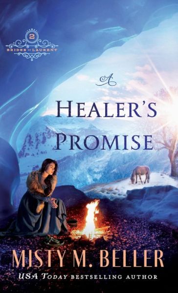 Cover for Misty M. Beller · A Healer's Promise (Hardcover Book) (2022)