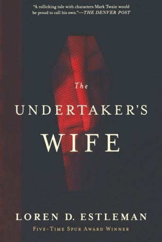 Cover for Loren D. Estleman · The Undertaker's Wife (Paperback Book) [Reprint edition] (2010)