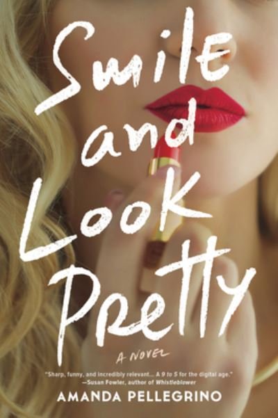 Cover for Amanda Pellegrino · Smile &amp; Look Pretty (Pocketbok) (2021)