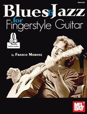Cover for Franco Morone · Blues &amp; Jazz for Fingerstyle Guitar (Paperback Book) (2016)