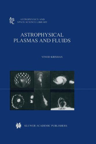 Cover for Vinod Krishan · Astrophysical Plasmas and Fluids (Astrophysics and Space Science Library) (Hardcover Book) (1999)