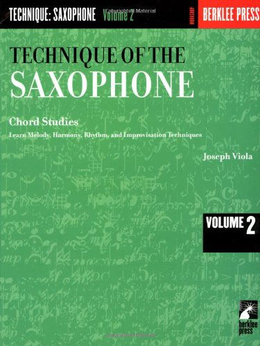 Technique of the Saxophone Volume 2 - Joseph Viola - Bücher - HAL LEONARD - 9780793554126 - 1. Mai 2017