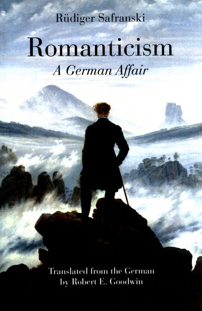 Cover for Rudiger Safranski · Romanticism: A German Affair (Paperback Bog) (2015)