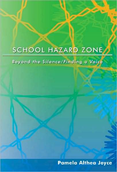Cover for Pamela Althea Joyce · School Hazard Zone: Beyond the Silence / Finding a Voice - Counterpoints (Paperback Book) [New edition] (2008)