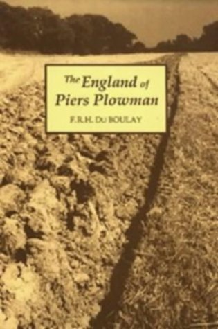 Cover for F.R.H. du Boulay · The England of Piers Plowman: William Langland and his Vision of the Fourteenth Century (Inbunden Bok) (1991)