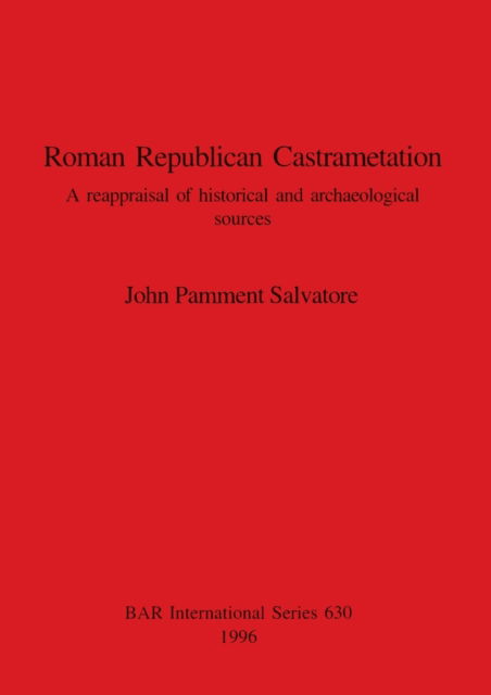 Cover for John Pamment Salvatore · Roman Republican castrametation (N/A) (1996)
