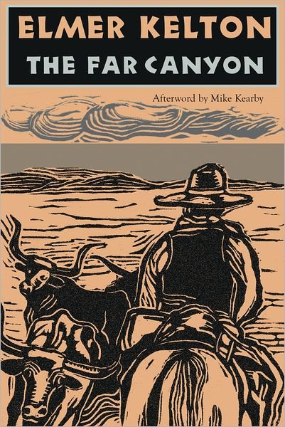 Cover for Elmer Kelton · The Far Canyon (Hardcover Book) (2010)