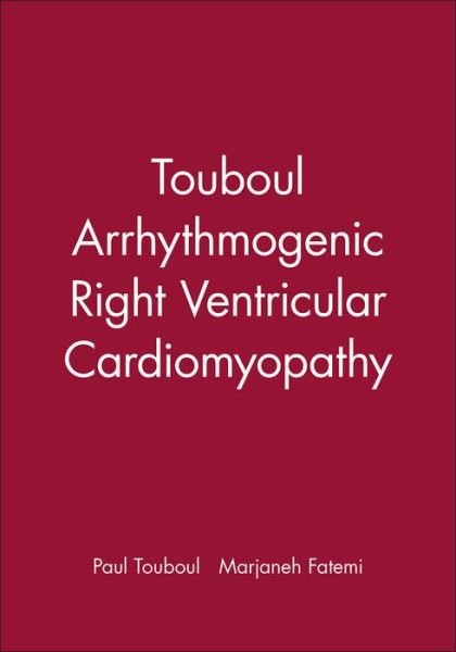 Cover for Touboul, Paul (Hopital Cardiologique Louis Pradel, Lyon) · Touboul Arrhythmogenic Right Ventricular Cardiomyopathy - Clinical Approaches To Tachyarrhythmias (Taschenbuch) (2002)