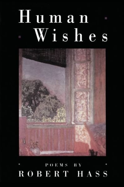 Cover for Robert Hass · Human wishes (Bok) [1st edition] (2019)