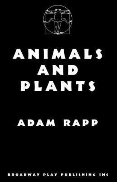 Cover for Adam Rapp · Animals and Plants (Taschenbuch) (2006)