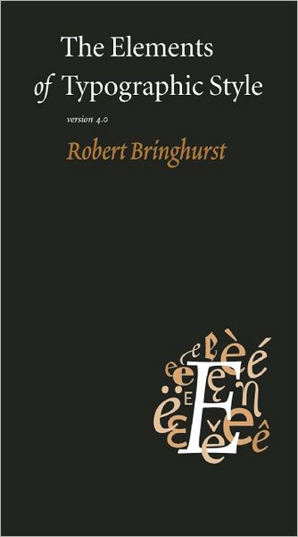 Cover for Robert Bringhurst · Elements of Typographic Style (Paperback Book) (2013)