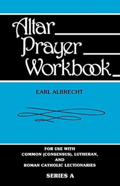 Cover for Earl Albrecht · Altar Prayer Workbook (Series a) (Paperback Bog) [Spiral edition] (1986)