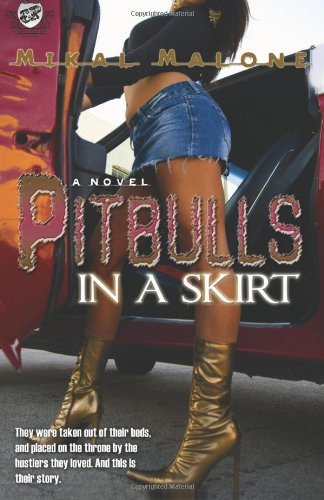 Cover for Mikal Malone · Pitbulls in a Skirt (The Cartel Publications Presents) (Paperback Book) [1st edition] (2008)