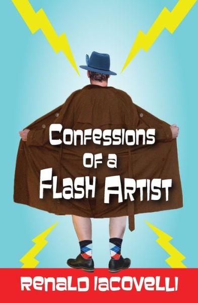 Cover for Renald Iacovelli · Confessions of a Flash Artist (Paperback Book) (2019)