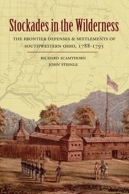 Cover for Richard Scamyhorn · Stockades in the Wilderness (Paperback Book) (2020)