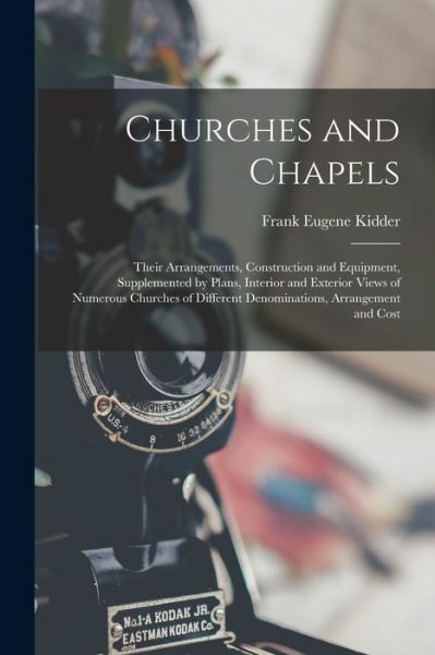 Cover for Frank Eugene Kidder · Churches and Chapels (Book) (2022)