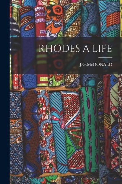Cover for Jgmcdonald Jgmcdonald · Rhodes a Life (Buch) (2022)