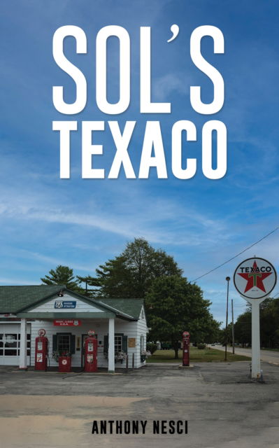 Cover for Anthony Nesci · Sol’s Texaco (Paperback Book) (2024)