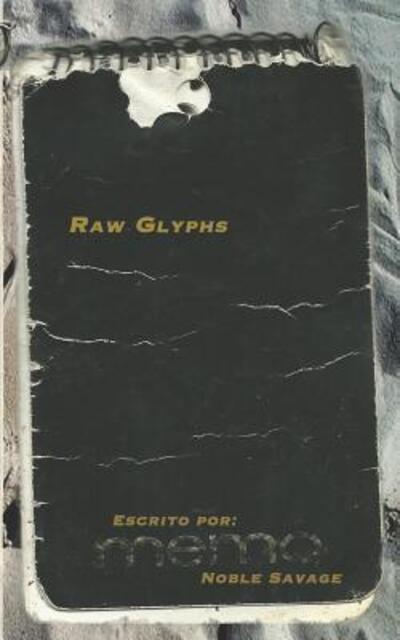 Cover for Noble Savage · Raw Glyphs (Paperback Book) (2019)