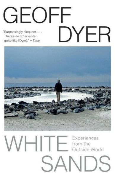 Cover for Geoff Dyer · White Sands (Bok) (2017)