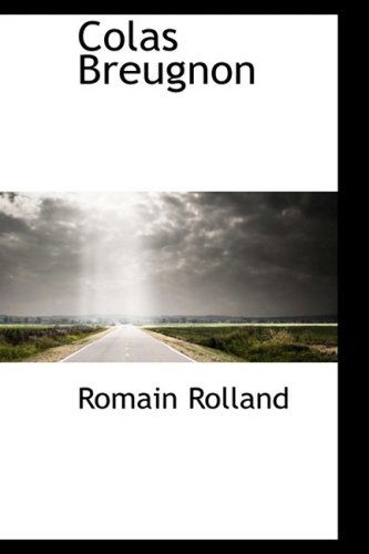 Cover for Romain Rolland · Colas Breugnon (Hardcover Book) (2009)