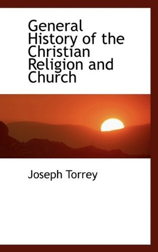 Cover for Torrey · General History of the Christian Religion and Church (Pocketbok) (2009)
