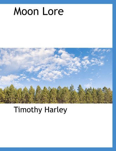 Cover for Timothy Harley · Moon Lore (Paperback Book) [Large type / large print edition] (2009)