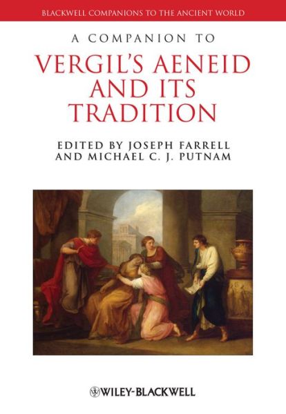 Cover for J Farrell · A Companion to Vergil's Aeneid and its Tradition (Paperback Book) (2014)