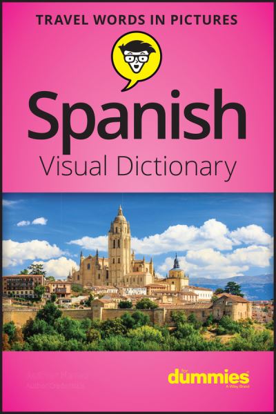 Cover for The Experts at For Dummies · Spanish Visual Dictionary For Dummies (Paperback Bog) (2021)